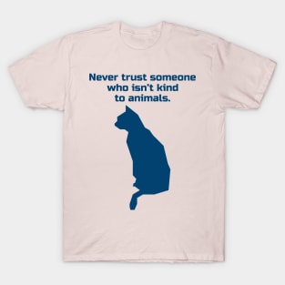 Animal lover Quotes T-Shirt